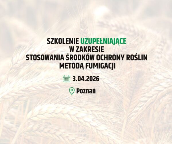 Szkolenie UZUPEŁNIAJĄCE Fumigacja 3.04.2026