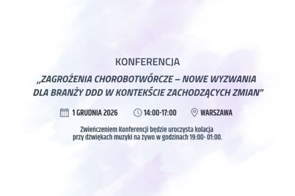 Konferencja „Zagrożenia chorobotwórcze – nowe wyzwania dla branży DDD w kontekście zachodzących zmian”. Kolacja przy muzyce na żywo 01.12.2026
